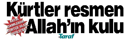 Krt Alm - Taraf gazetesi